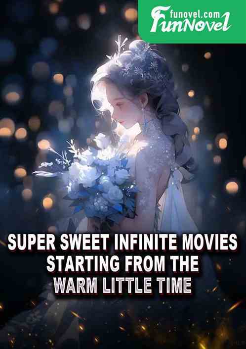 Super Sweet Infinite Movies: Starting from the warm little time